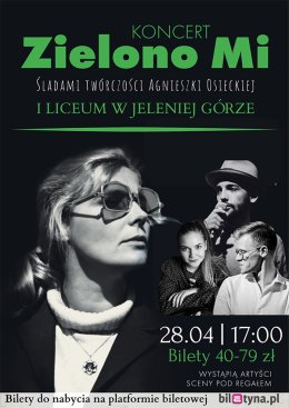 Zielono Mi - Ważne Piosenki | Śladami Agnieszki Osieckiej & przyjaciół - Jelenia Góra - koncert