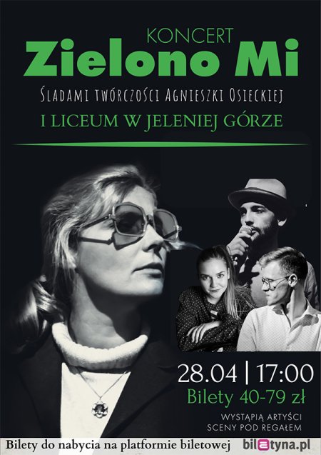 Zielono Mi - Ważne Piosenki | Śladami Agnieszki Osieckiej & przyjaciół - Jelenia Góra - koncert