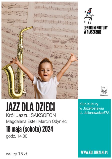 Jazz dla dzieci. Król Jazzu: SAKSOFON. - dla dzieci