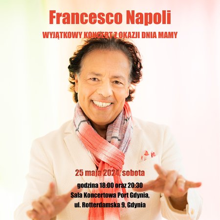 Francesco Napoli - wyjątkowy koncert z okazji Dnia Matki - koncert