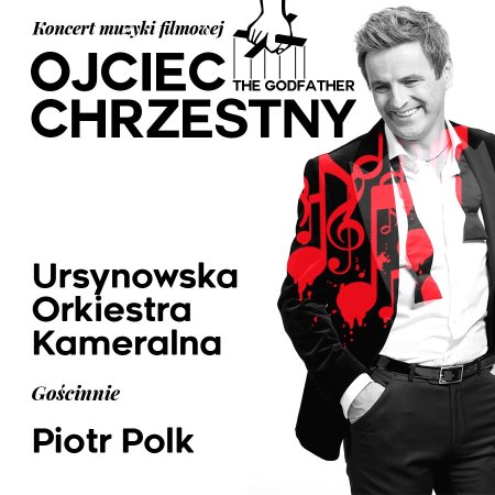 Koncert Muzyki Filmowej - Ojciec Chrzestny - koncert