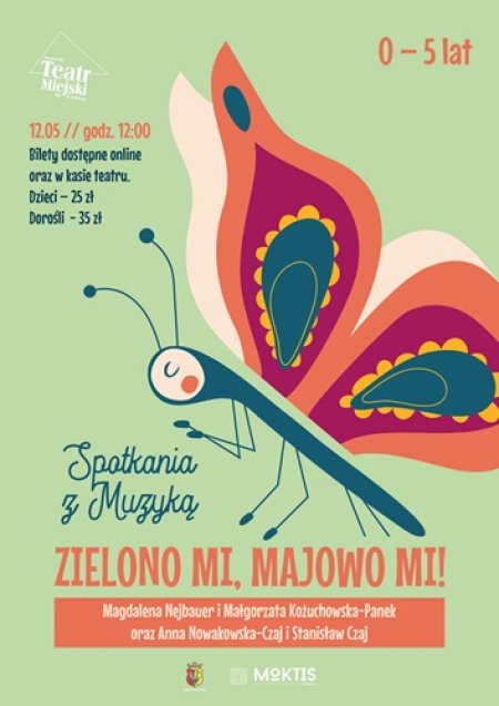 ZIELONO MI, MAJOWO MI. SPOTKANIE Z MUZYKĄ DLA NAJMŁODSZYCH - koncert