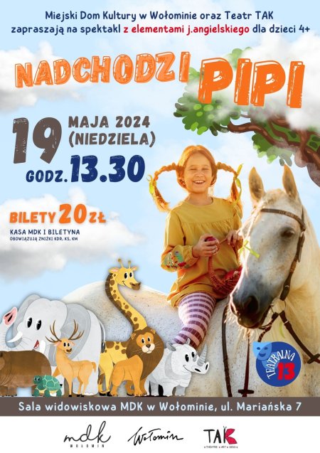 Teatralna 13 | NADCHODZI PIPI - spektakl