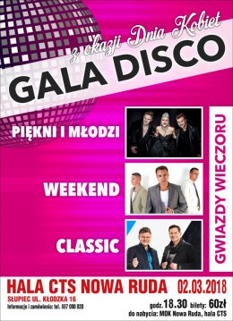 Gala Disco z okazji Dnia Kobiet: Piękni i Młodzi, Weekend, Classic - koncert