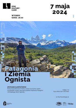 Patagonia i Ziemia Ognista – wędrując przez Argentynę i Chile - inne