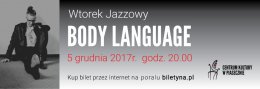 Body Language - Wtorek Jazzowy - koncert