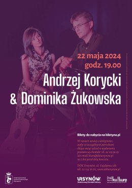 Andrzej Korycki i Dominika Żukowska w DOK Ursynów - koncert