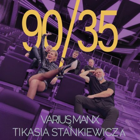 Varius Manx & Kasia Stankiewicz 90'/35 - koncert