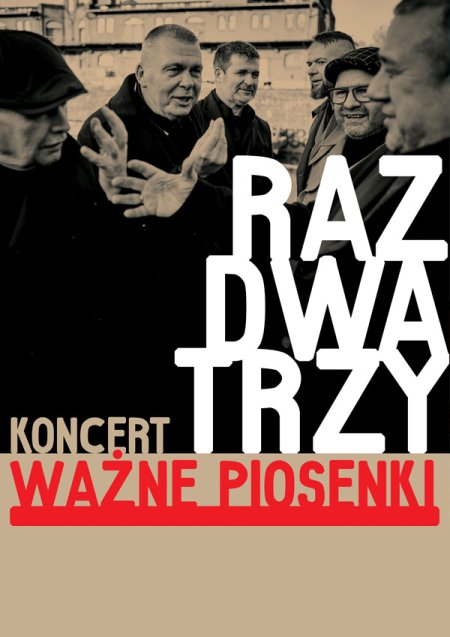 Raz Dwa Trzy - Ważne piosenki - koncert