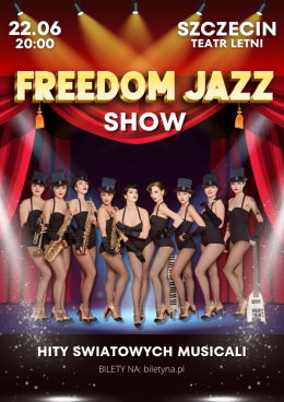 Freedom Jazz Show - spektakl