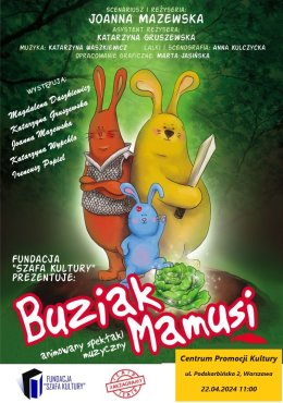 „Buziak Mamusi” – spektakl i dla dzieci,  w wykonaniu Teatru „Itakzagramy” w CePeK - dla dzieci