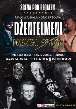 Majowa Gala Koncertowa - Dżentelmeni polskiej estrady - koncert