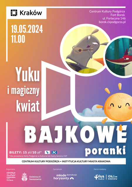 Bajkowe Poranki w Forcie Borek "Yuku i magiczny kwiat" - dla dzieci