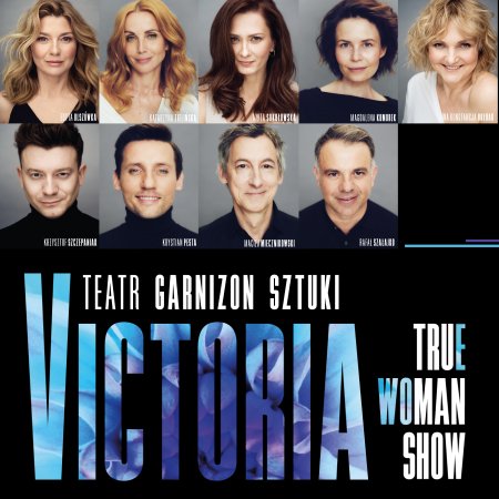 VICTORIA / True Woman Show - spektakl