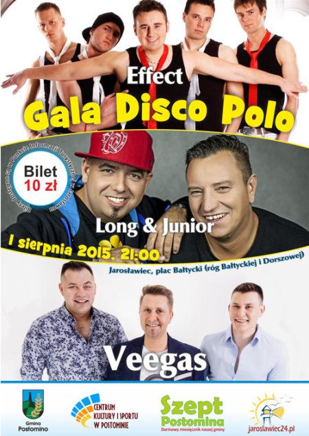Gala Disco Polo - Effect, Long & Junior i Veegas - koncert