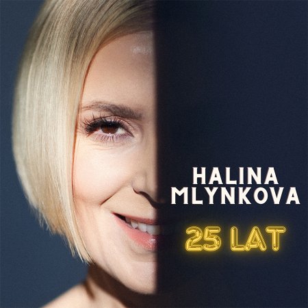 Halina Mlynkowa 25 lat - największe przeboje - koncert