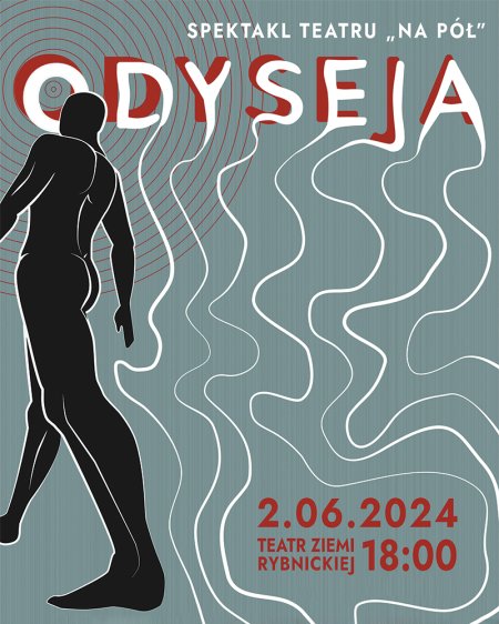 ODYSEJA - Młodzieżowy Teatr NA PÓŁ - spektakl
