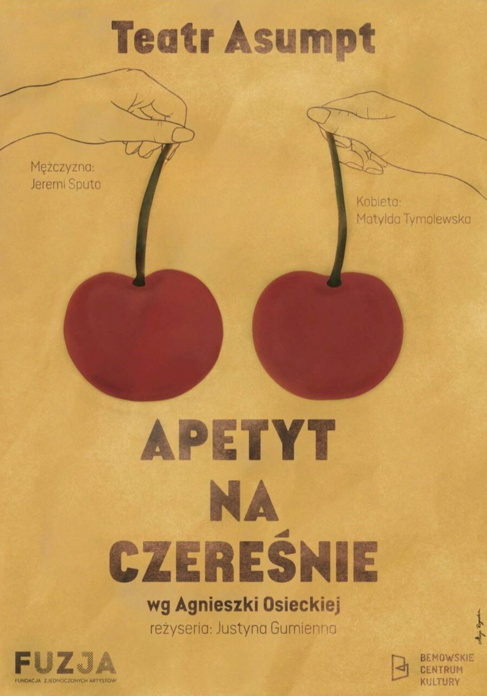 "Apetyt na czereśnie" - Teatr Asumpt Warszawa