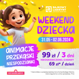 Weekend Dziecka - Gdańsk Morena Karnet - dla dzieci