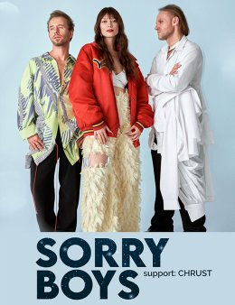 Sorry Boys // support: CHRUST - koncert