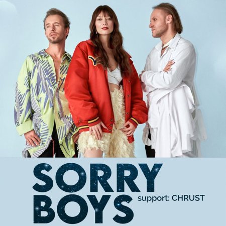 Sorry Boys // support: CHRUST - koncert