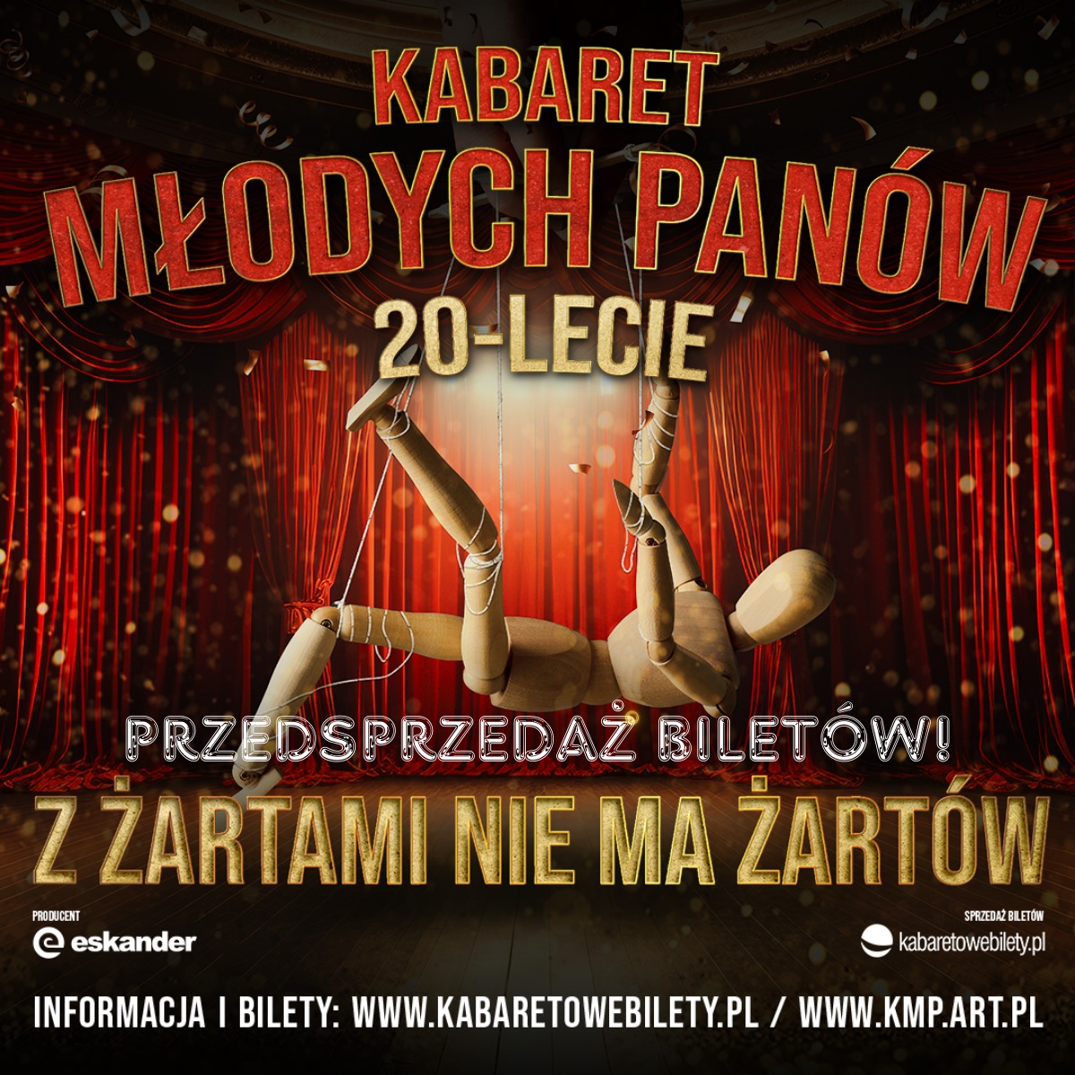 Plakat Kabaret Młodych Panów – 20 lecie – Z żartami nie ma żartów 319359