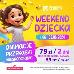 Weekend Dziecka - Gliwice Karnet - dla dzieci
