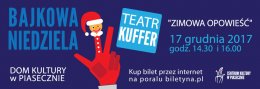 Teatr Kuffer "Zimowa Opowieść" - dla dzieci