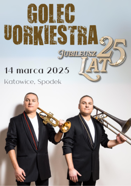 Crazy is my life! Golec uOrkiestra - Jubileusz 25 lat! - koncert