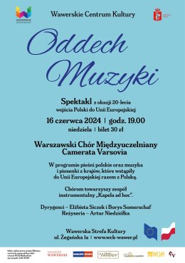 Wawerskie Centrum Kultury 16 czerwca 2024 r. „ODDECH MUZYKI” czyli koncert na dwa chóry - koncert