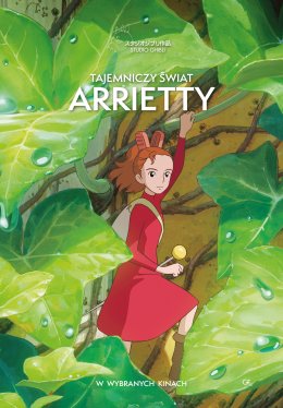 Tajemniczy świat Arrietty (2010) - film