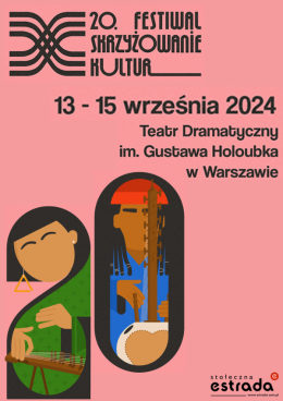 20. Festiwal Skrzyżowanie Kultur - festiwal