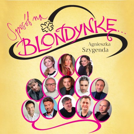 Sposób na blondynkę - spektakl