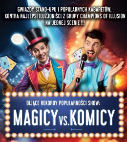 Magicy kontra Komicy - kabaret