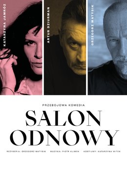 Salon Odnowy w reż. Grzegorza Matysika - spektakl