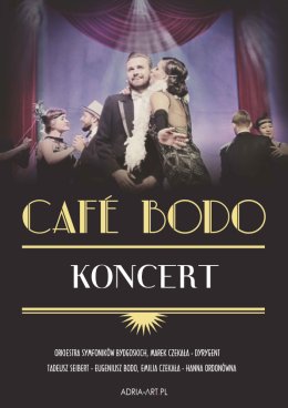 Cafe Bodo - Umówiłem się z nią na dziewiątą - koncert