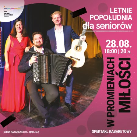 „W promieniach miłości” LETNIE POPOŁUDNIA DLA SENIORÓW - koncert