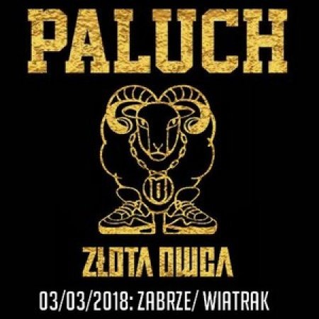 PALUCH - ZŁOTA OWCA TOUR - koncert