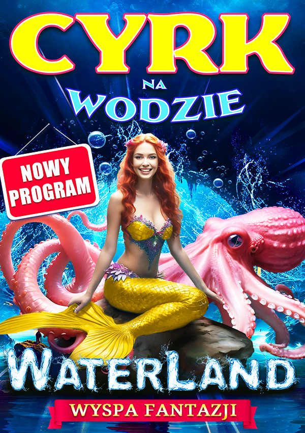 Plakat Cyrk na wodzie Waterland - Wyspa Fantazji 335093