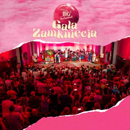 Big Festivalowski - Gala Zamknięcia z Musicalem Improwizowanym - festiwal