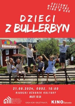 Dzieci z Bullerbyn - klasyka kina dzieci w KOK - film