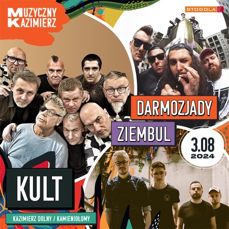 Muzyczny Kazimierz: KULT, Darmozjady, Ziembul - festiwal