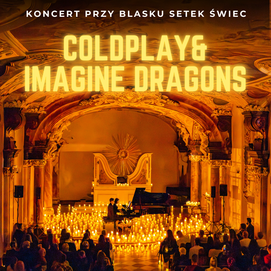 Koncert wśród setek świec Coldplay & Imagine Dragons Bilety Online