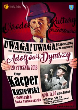 Kacper Kuszewski - W Hołdzie Adolfowi Dymszy - koncert