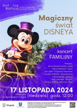 Koncert familijny. MAGICZNY ŚWIAT DISNEYA - dla dzieci