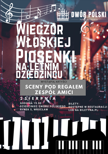 Wieczór Piosenki Włoskiej na letnim dziedzińcu - koncert