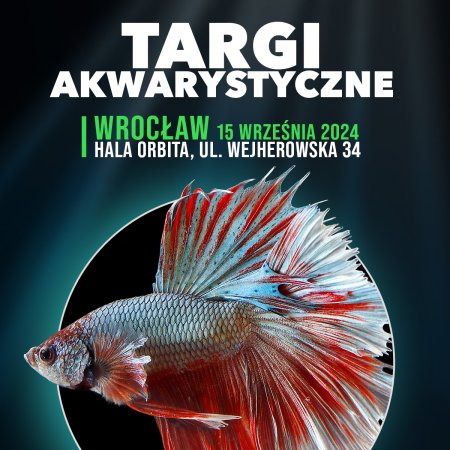 Targi Akwarystyczne Wrocław - targi