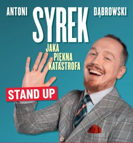 Antoni Syrek-Dąbrowski stand-up: Jaka piękna katastrofa - stand-up