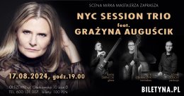 NYC Session Trio ft. Grażyna Auguścik - koncert