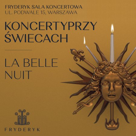 Letni koncert przy świecach - La Belle Nuit - koncert